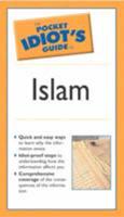 The Pocket Idiot's Guide to Islam