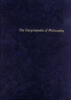 The Encyclopedia of Philosophy