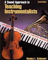 A Sound Approach to Teaching Instrumentalists