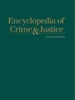 Encyclopedia of Crime & Justice