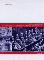 Encyclopedia of Genocide and Crimes Against Humanity
