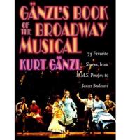 Gänzl's Book of the Broadway Musical