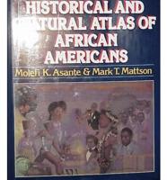 The Historical and Cultural Atlas of African Americans