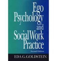 Ego Psychology and Social Work Practice