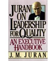 Juran on Leadership for Quality