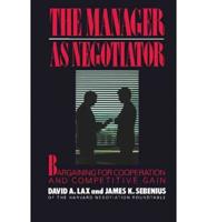 The Manager as Negotiator