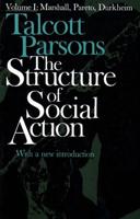 Structure of Social Action 2Ed V1