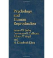 Psychology and Human Reproduction