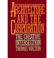 Architecture and the Corporation
