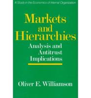 Markets and Hierarchies