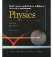 Study Guide and Student Solutions Manual to Accompany Physics for Scientists and Engineers