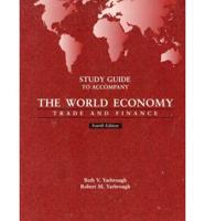 Study Guide to Accompany the World Economy