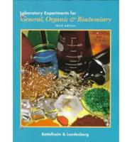 Laboratory Experiments for General, Organic & Biochemistry