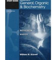 Study Guide to Accompany Introduction to General, Organic & Biochemistry, Fifth Edition, Bettelheim/March