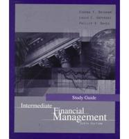 Study Guide to Accompany Intermediate Financial Management Sixth Edition