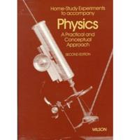 Home-Study Experiments to Accompany Physics