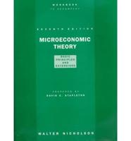 Workbook to Accompany Microeconomic Theory, Basic Principles and Extensions, Seventh Edition [By] Walter Nicholson