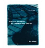 Study Guide to Accompany Managerial Economics