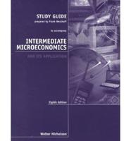 Problems and Exercises for Intermediate Microeconomics to Accompany Intermediate Microeconomics and Its Application, 8th Edition, Walter Nicholson