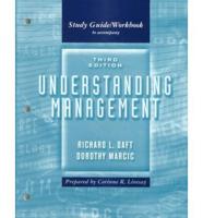 Study Guide/workbook to Accompany Understanding Management Third Edition, [By] Richard L. Daft, Dorothy Marcic