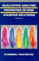 Qualitative Analysis and the Properties of Ions in Aqueous Solution