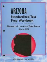 Arizona Elements of Literature Standardized Test Prep Workbook, Third Course