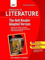 Elements of Literature, Grade 8 the Holt Reader Second Course