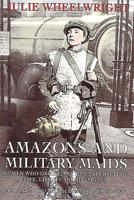 Amazons and Military Maids