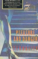 Pleasure and Danger