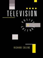 Television : Policy and Culture