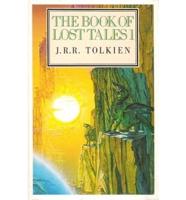 The Book of Lost Tales. Pt. 1