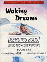 Reading 2000 Level 02 Core Readers (Waking Dreams/Super Folk)