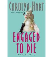 Engaged to Die