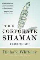 The Corporate Shaman