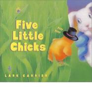 Five Little Chicks
