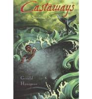 Castaways:Stories of Survival
