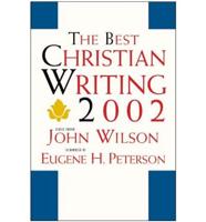 Best Christian Writing 2002