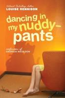 Dancing in My Nuddypants