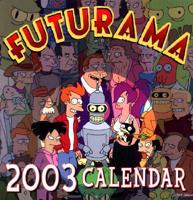 Futurama 2003 Calendar