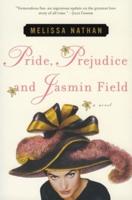 Pride, Prejudice, and Jasmin Field