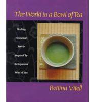 The World in a Bowl of Tea