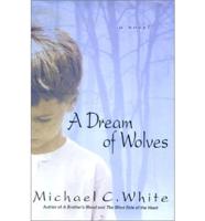 A Dream of Wolves