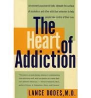 The Heart of Addiction