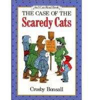 The Case of the Scaredy Cats