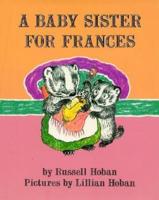 A Baby Sister for Frances