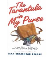 The Tarantula in My Purse