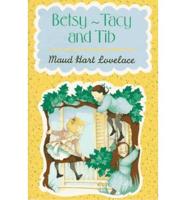 Betsy, Tacy, and Tib