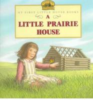 A Little Prairie House