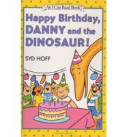 Happy Birthday, Danny and the Dinosaur!