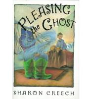 Pleasing the Ghost